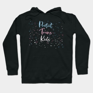 Protect Trans Kids Hoodie